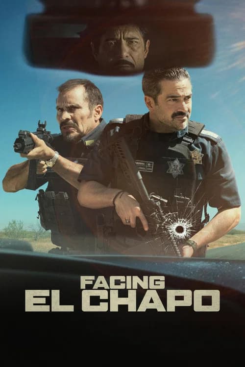 The poster of Facing El Chapo