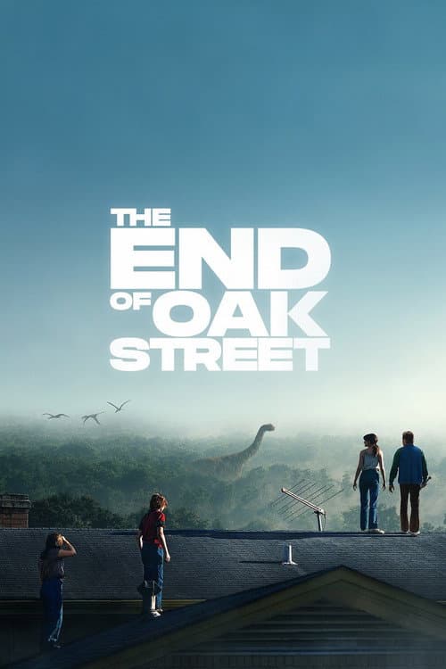 The poster of The End of Oak Street