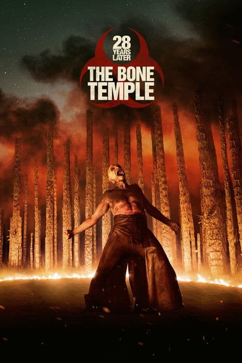 The poster of 28 Years Later: The Bone Temple