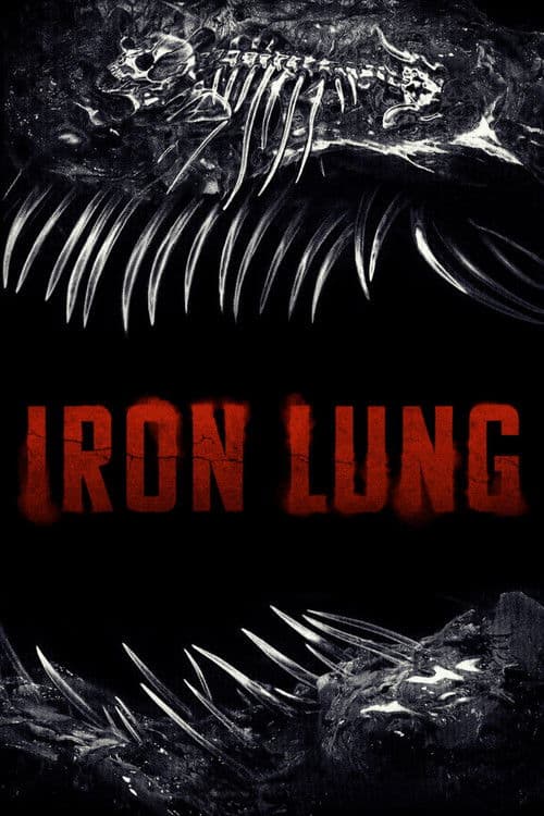 The poster of Iron Lung