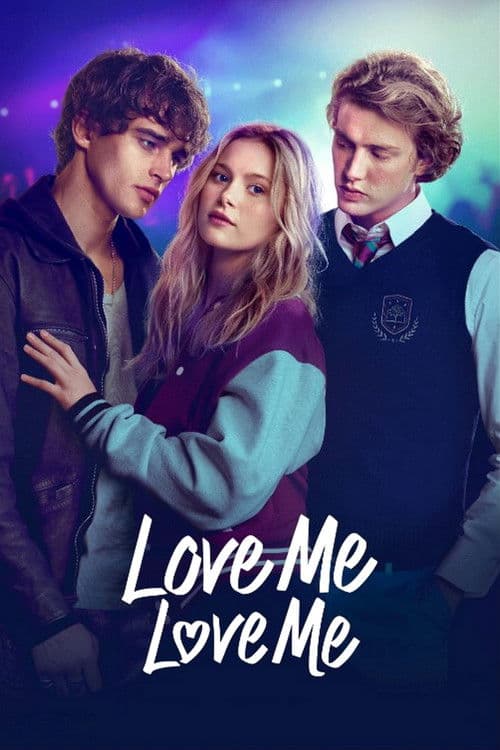The poster of Love Me Love Me
